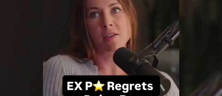 Ex Porn Star Regrets Doing Porn